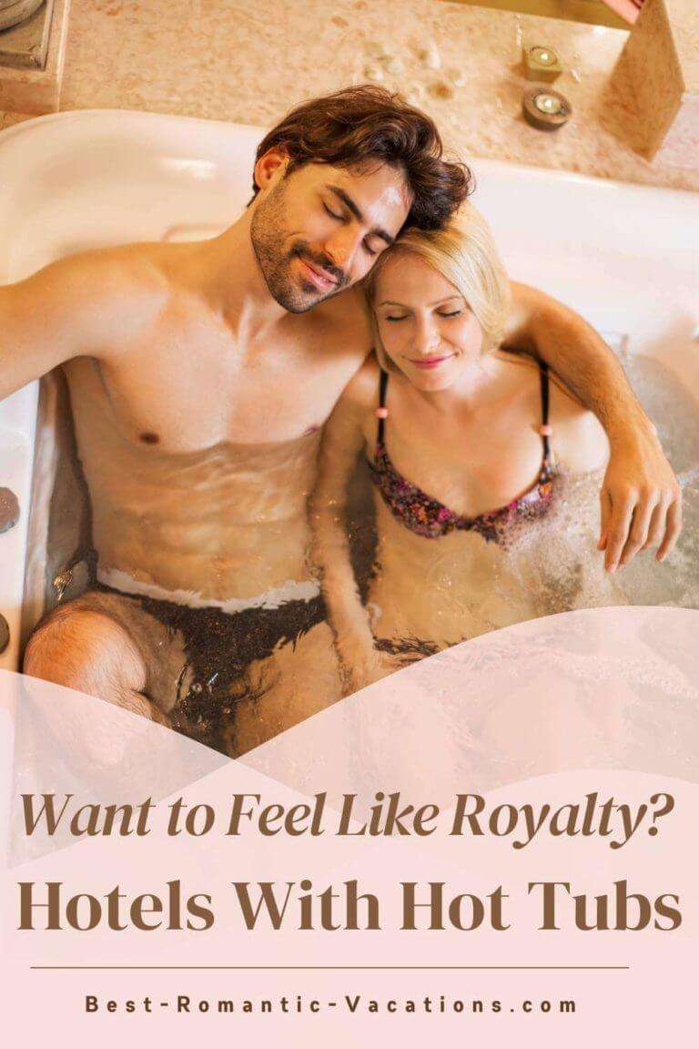 Hotels With Hot Tubs in Room