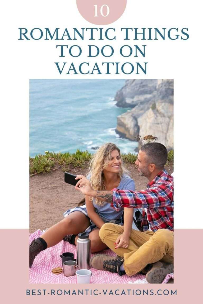 Romantic Things to do on Vacation